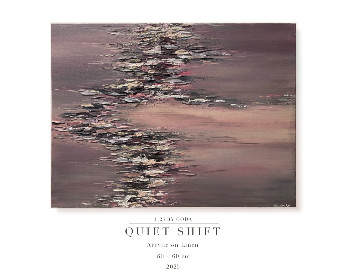 Quiet Shift, 2025 — Goda Liaudanskyte